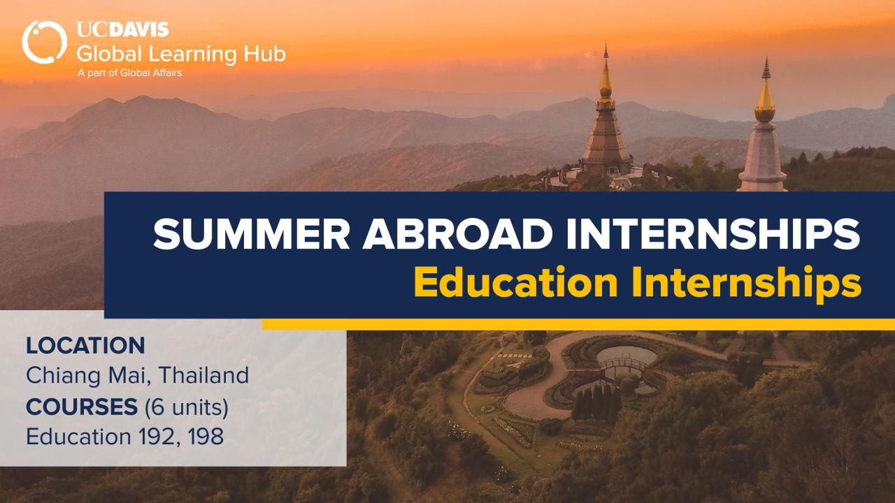 UC Davis Summer Abroad (Education Internships in Thailand)